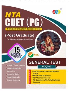 JBC NTA CUET PG General Test 2022, 15 Model Papers Based On Latest CUET PG Exam Pattern